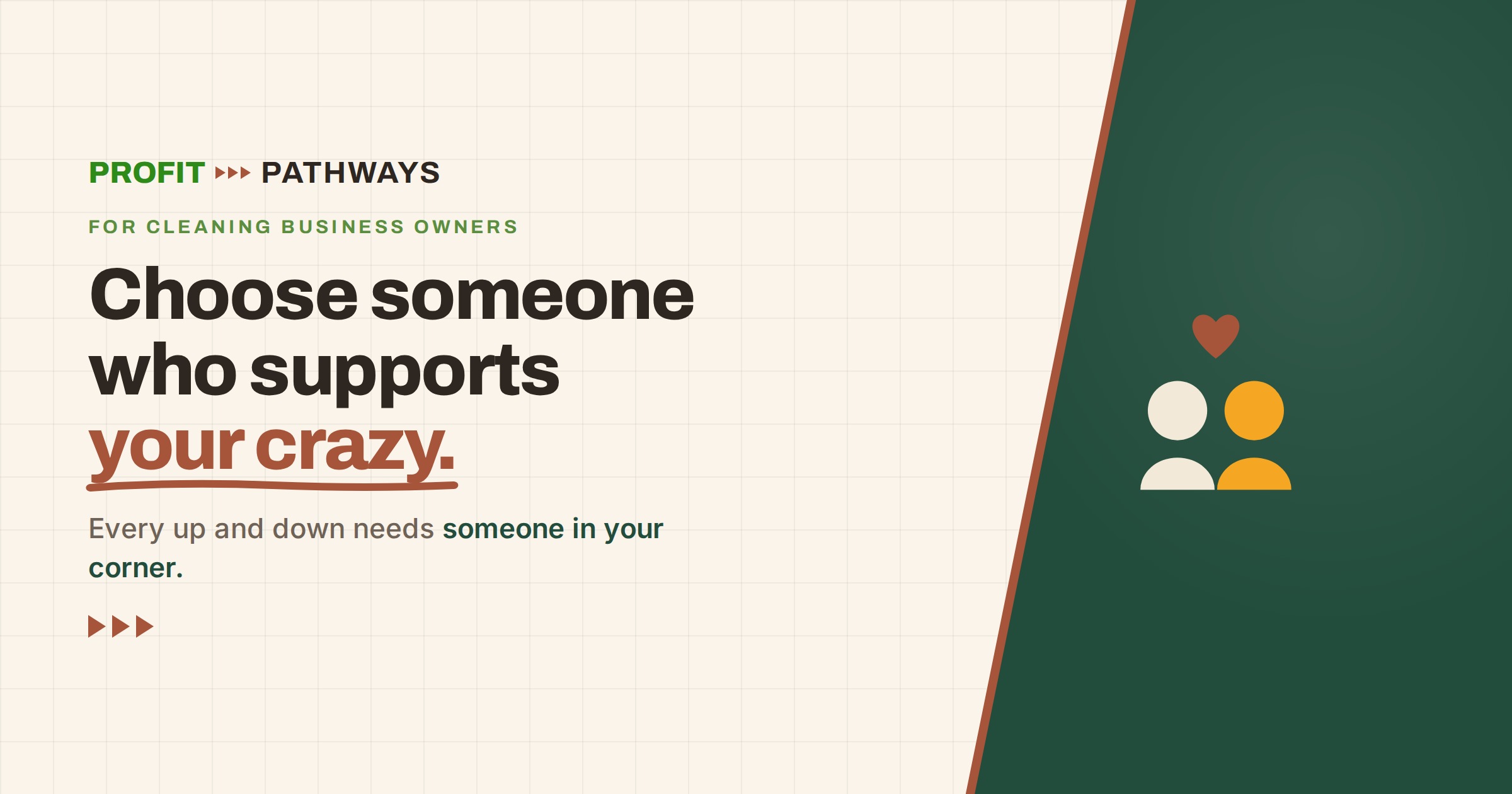 Choose Someone Who Supports Your Crazy