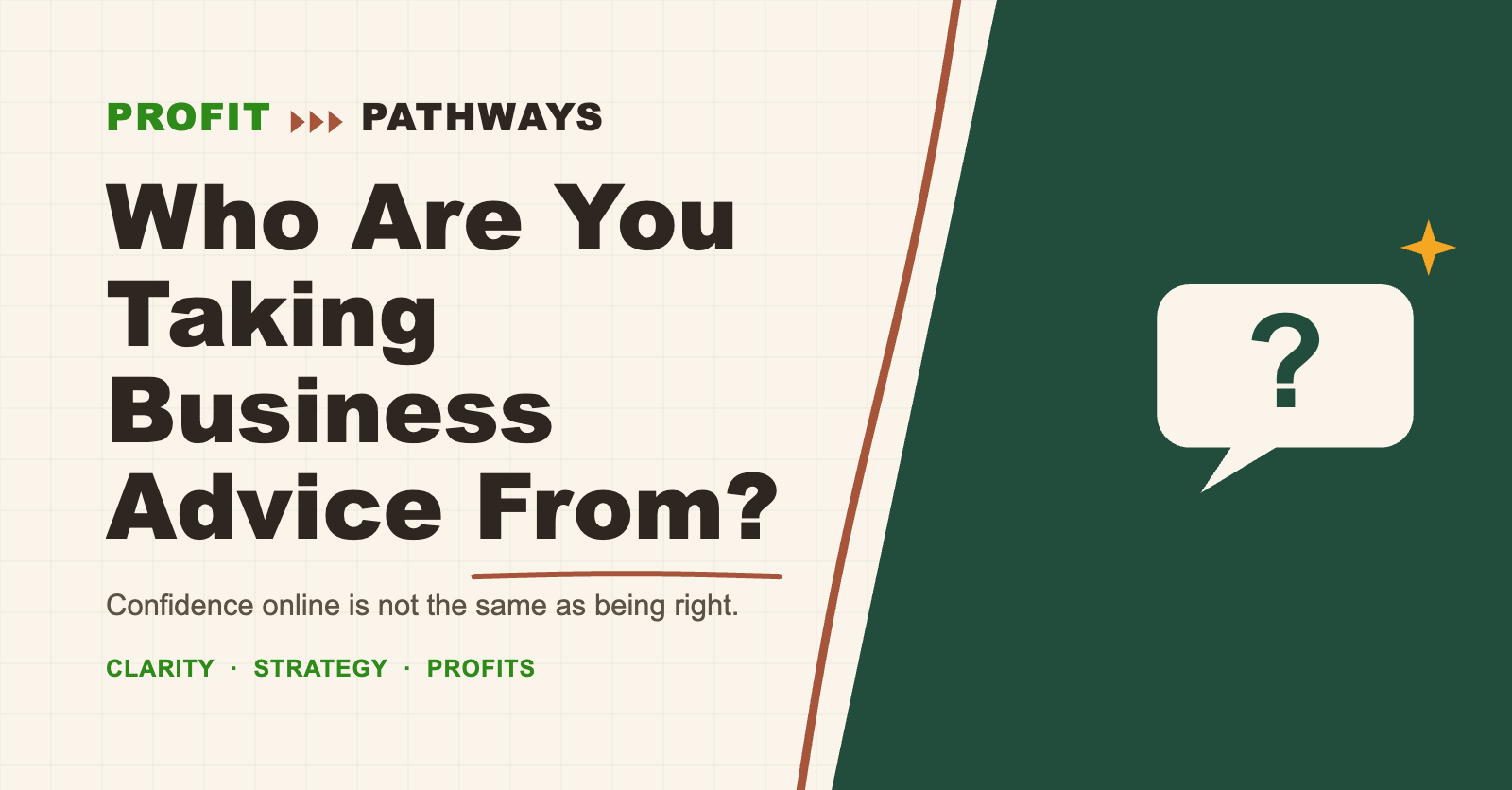 Who Are You Taking Business Advice From?